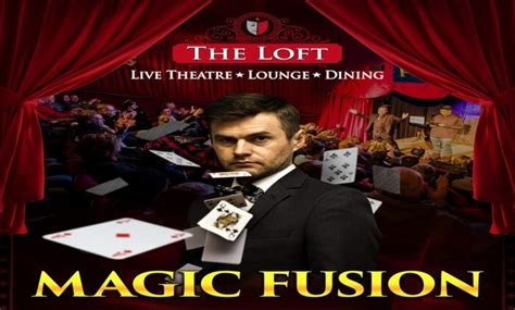 The loft magic fudion